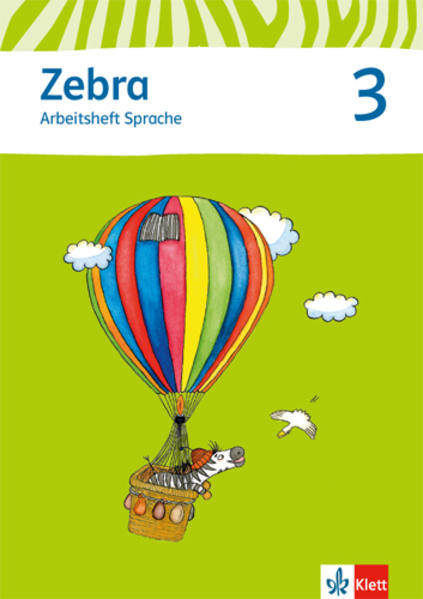 Zebra. Neubearbeitung. Arbeitsheft Sprache 3. Schuljahr - Bild 3
