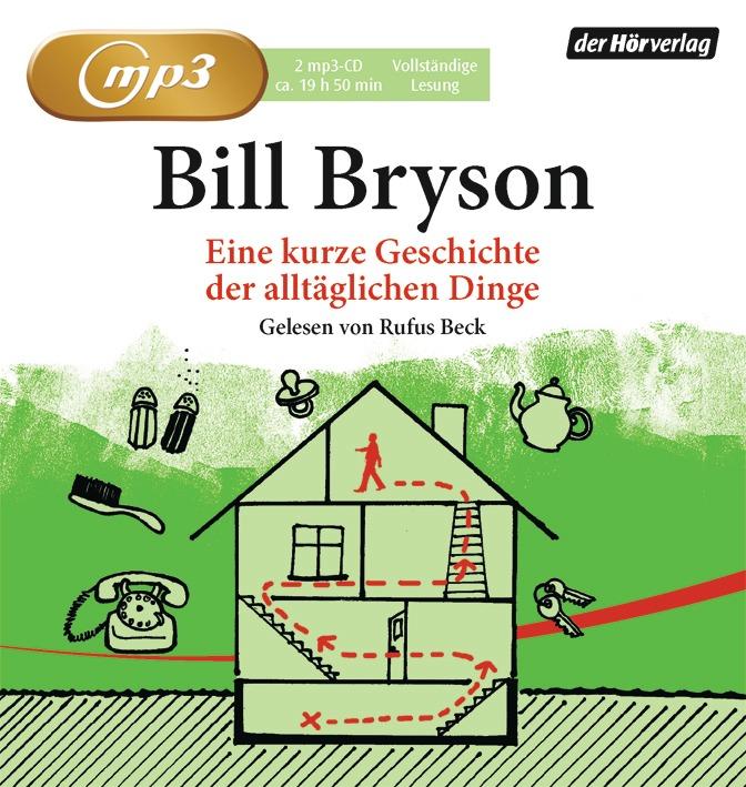 Eine kurze Geschichte der alltäglichen Dinge - Bill Bryson