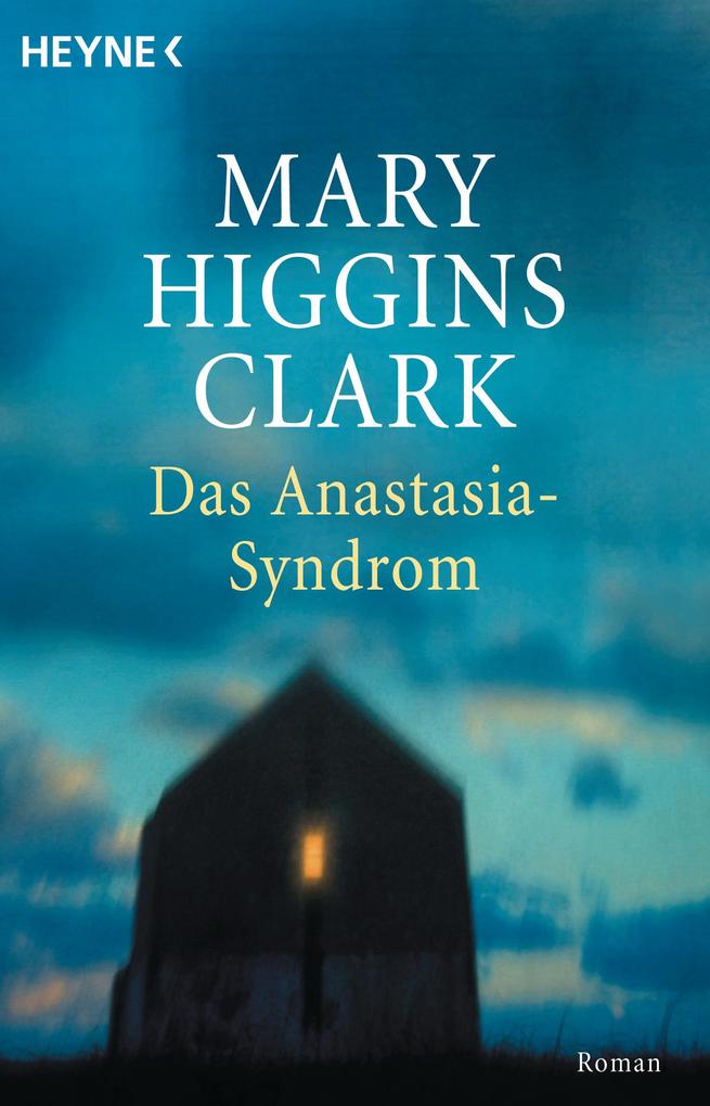 Das Anastasia-Syndrom - Mary Higgins Clark