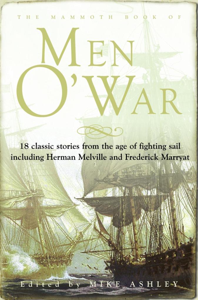 The Mammoth Book of Men O' War - Jon E. Lewis/ Mike Ashley