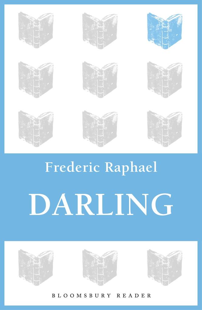 Darling - Frederic Raphael