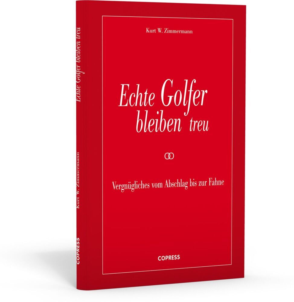 Copress Damen Echte Golfer Bleiben Treu, Ratgeber Von Kurt W. Zimmermann - Bild 4