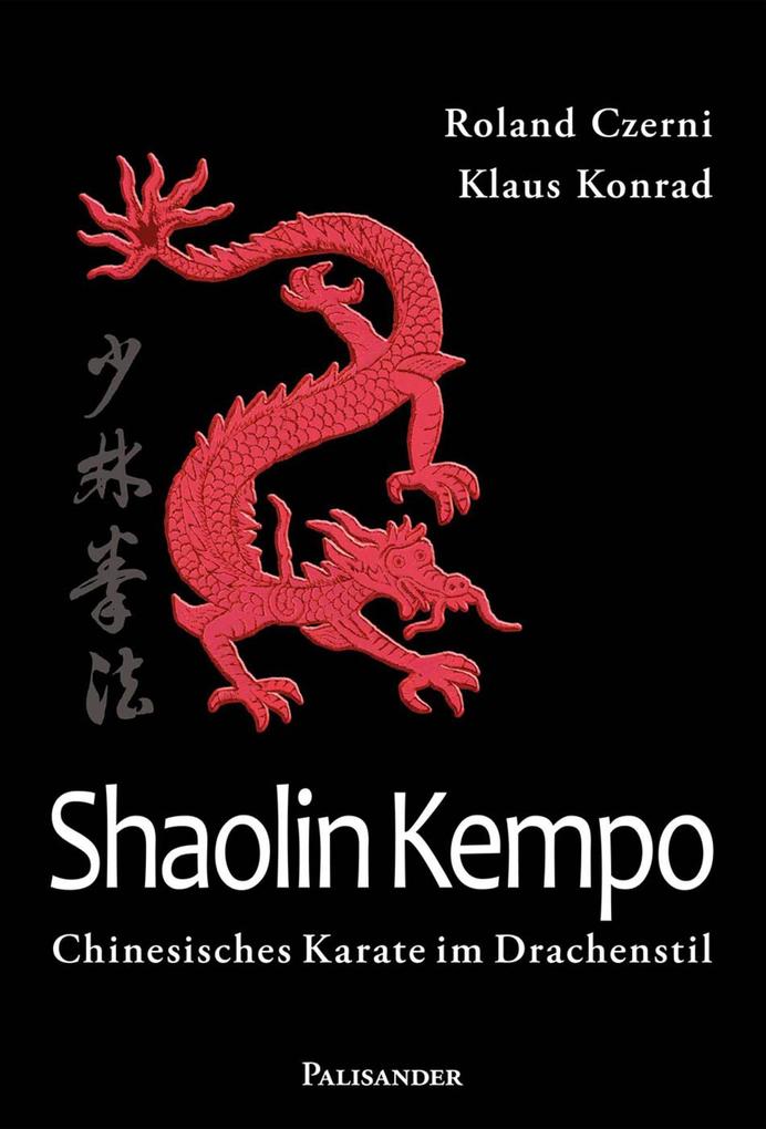 Shaolin Kempo - Roland Czerni/ Klaus Konrad