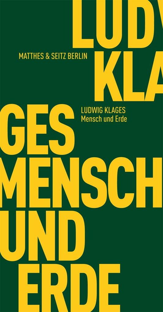 Mensch und Erde Ludwig Klages - Bild 6