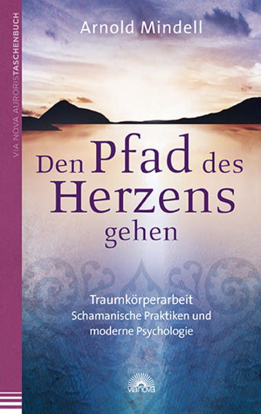 Arnold Mindell: Den Pfad des Herzens gehen - Bild 5