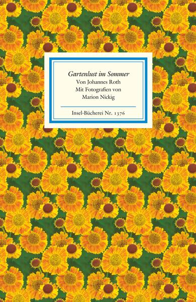 Gartenlust im Sommer - Johannes Roth