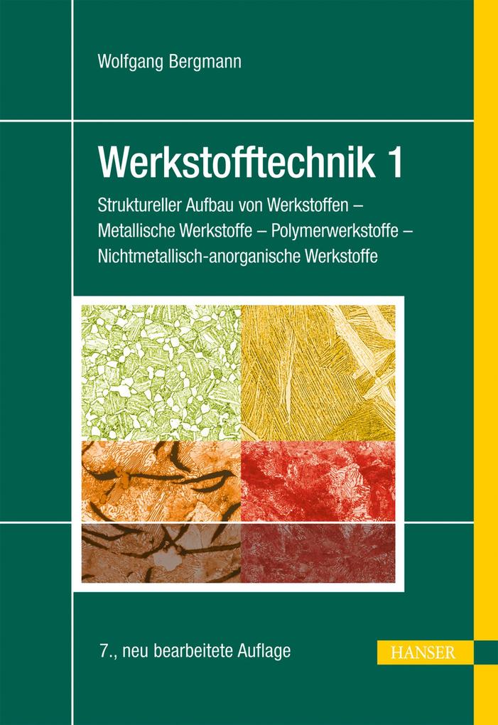 Hanser Werkstofftechnik 1, Fachbücher Von Wolfgang Bergmann - Bild 5