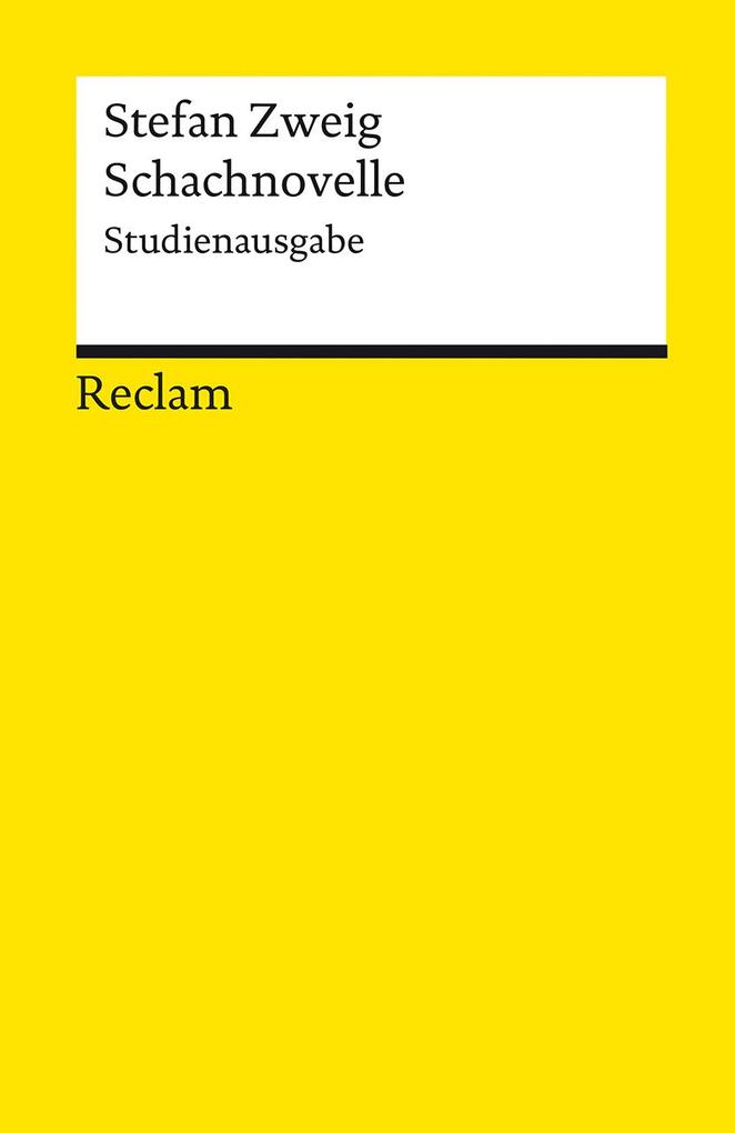 Schachnovelle. Studienausgabe: Zweig, Stefan – Deutsch-Lektüre, Deutsche Klassiker der Literatur – 18975 (Reclams Universal-Bibliothek) - Bild 4
