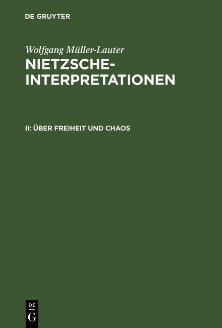 Über Freiheit und Chaos - Wolfgang Müller-Lauter