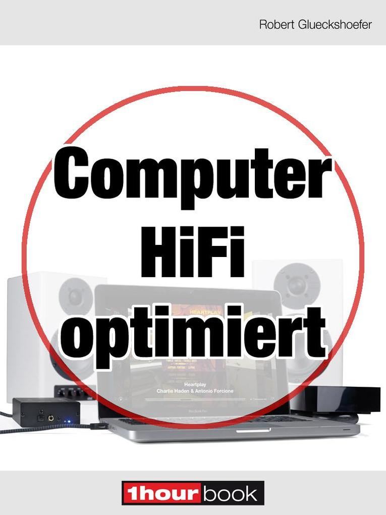 Computer-HiFi optimiert