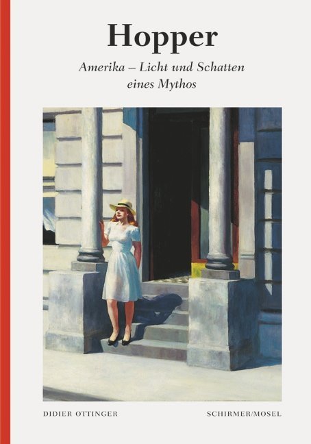 Hopper: Amerika - Licht und Schatten eines Mythos - Edward Hopper/ Didier Ottinger