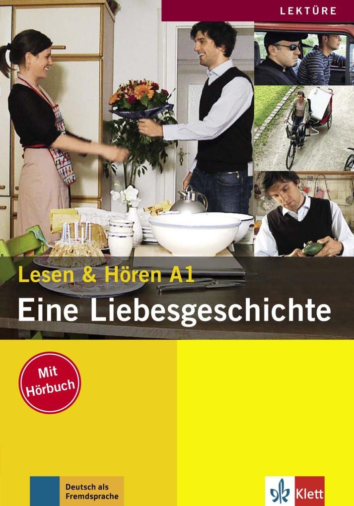 Eine Liebesgeschichte - Buch mit Audio-CD - Elke Burger/ Theo Scherling