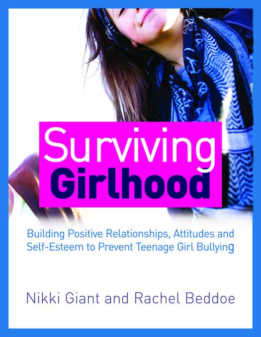 Surviving Girlhood - Rachel Beddoe/ Nikki Watson