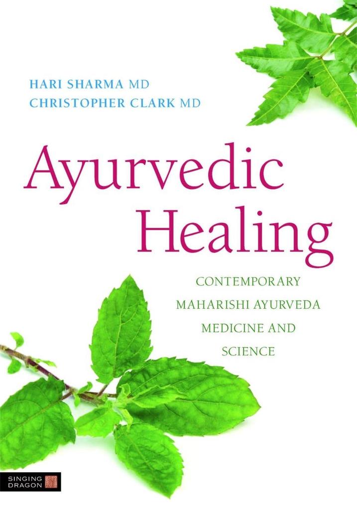Ayurvedic Healing - Hari Sharma/ Christopher S. Clark