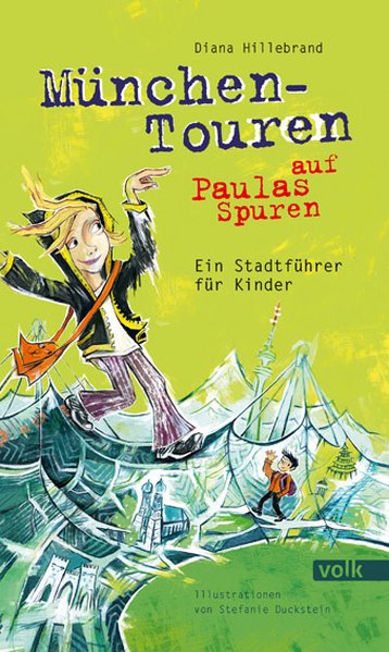 München-Touren auf Paulas Spuren - Diana Hillebrand