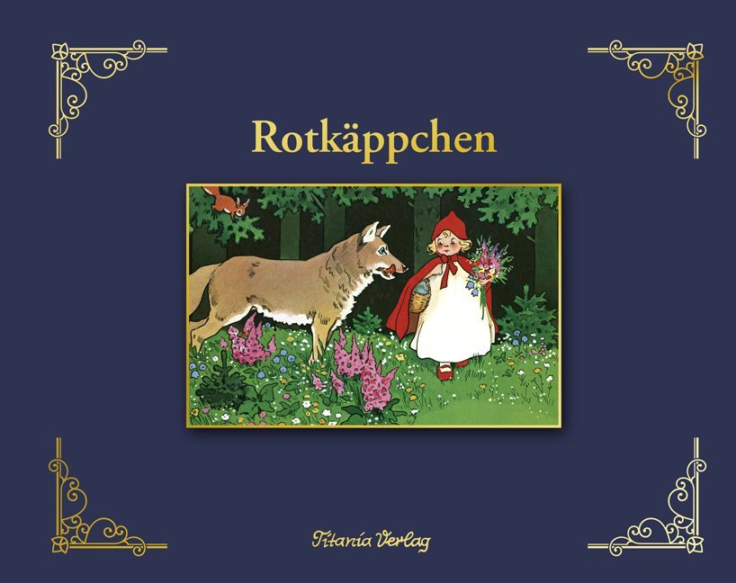 Rotkäppchen - Wilhelm Grimm/ Jacob Grimm