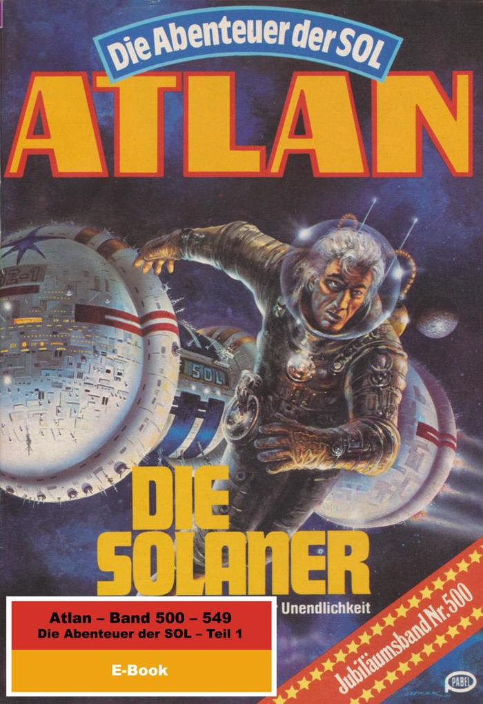 Atlan-Paket 11: Die Abenteuer der SOL (Teil 1) - Arndt Ellmer/ Detlev G. Winter/ Falk-Ingo Klee/ H. G. Ewers/ H. G. Francis