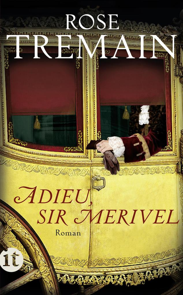 Adieu Sir Merivel - Rose Tremain