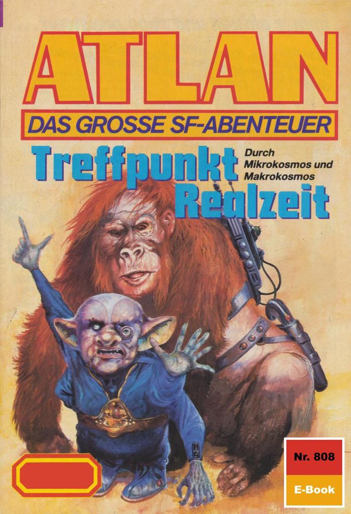 Atlan 808: Treffpunkt Realzeit - H. G. Ewers