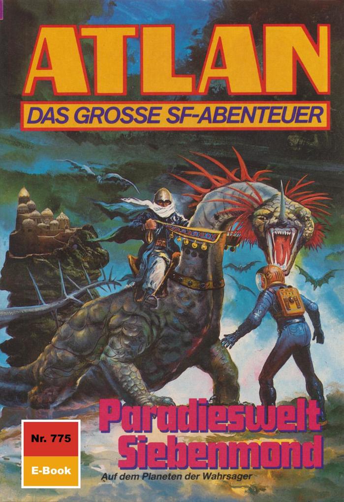 Atlan 775: Paradieswelt Siebenmond - Marianne Sydow