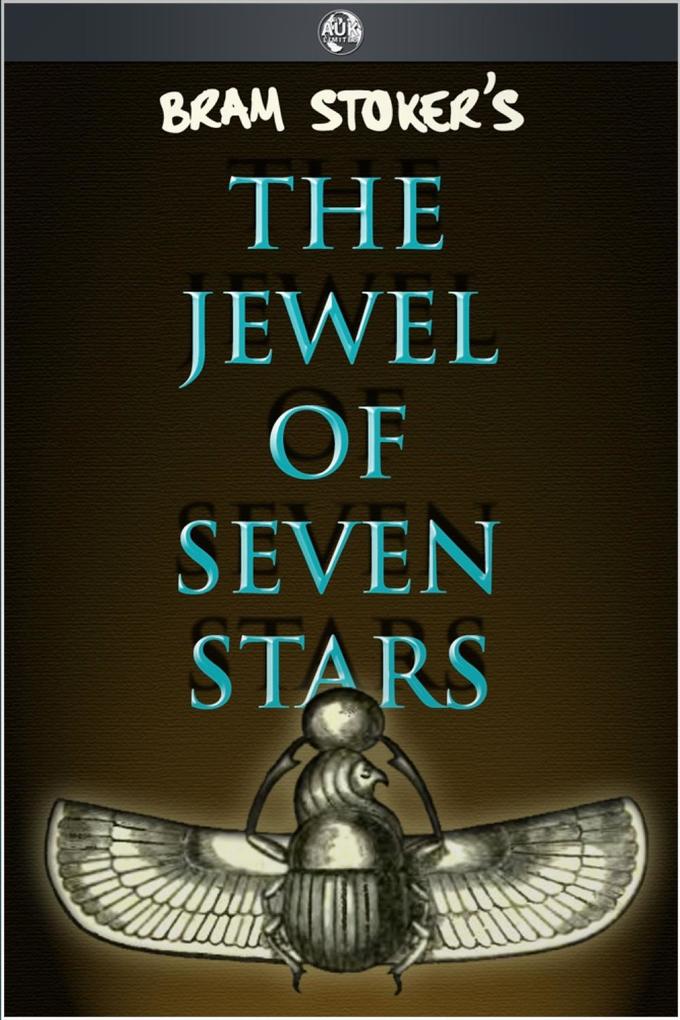 Jewel of Seven Stars - Bram Stoker