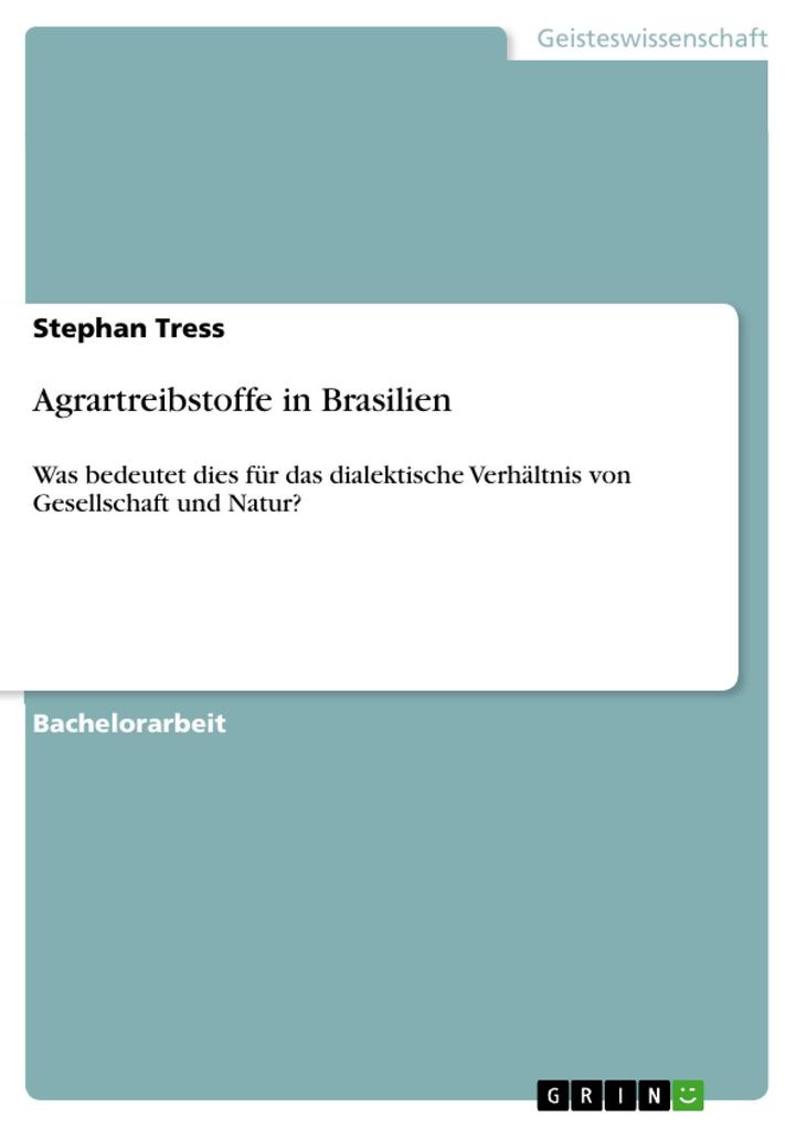 Agrartreibstoffe in Brasilien - Stephan Tress