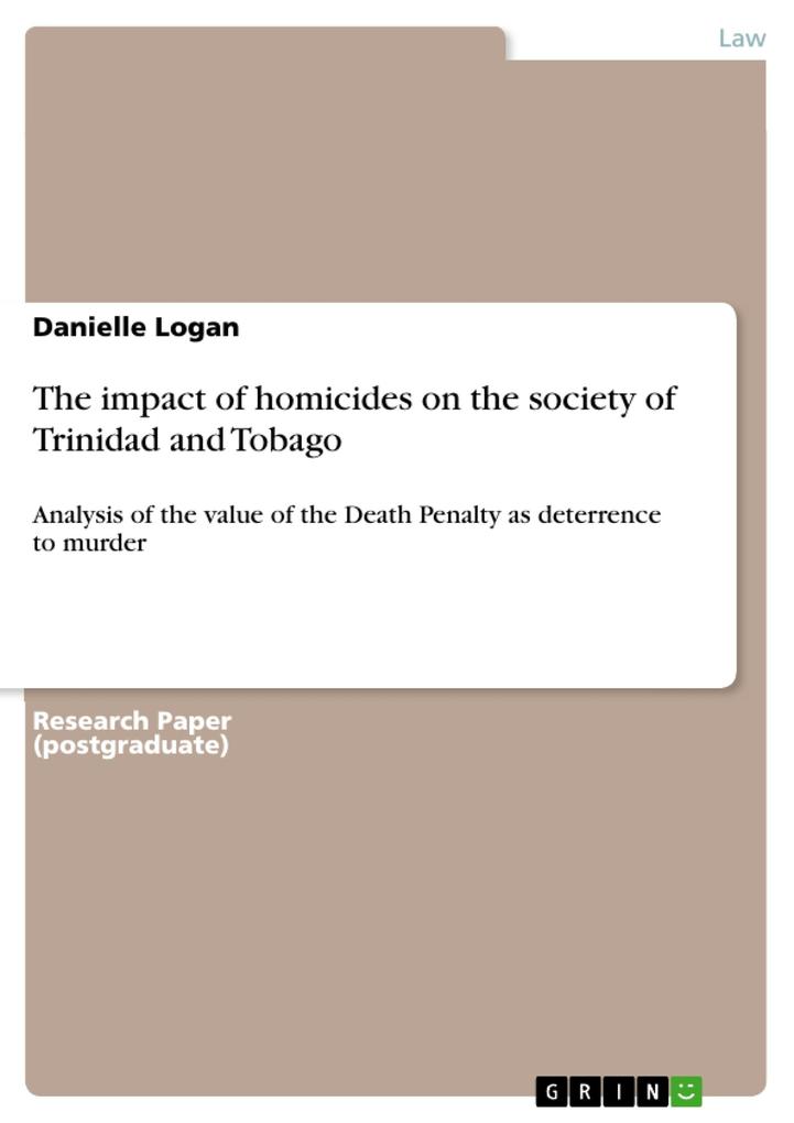 The impact of homicides on the society of Trinidad and Tobago - Danielle Logan