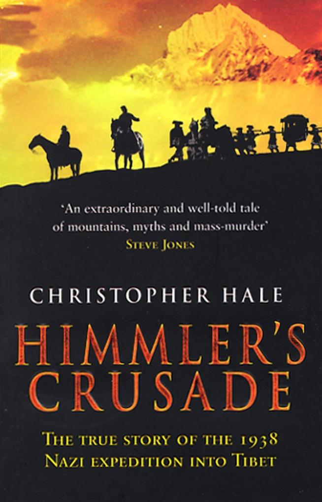 Himmler's Crusade - Christopher Hale