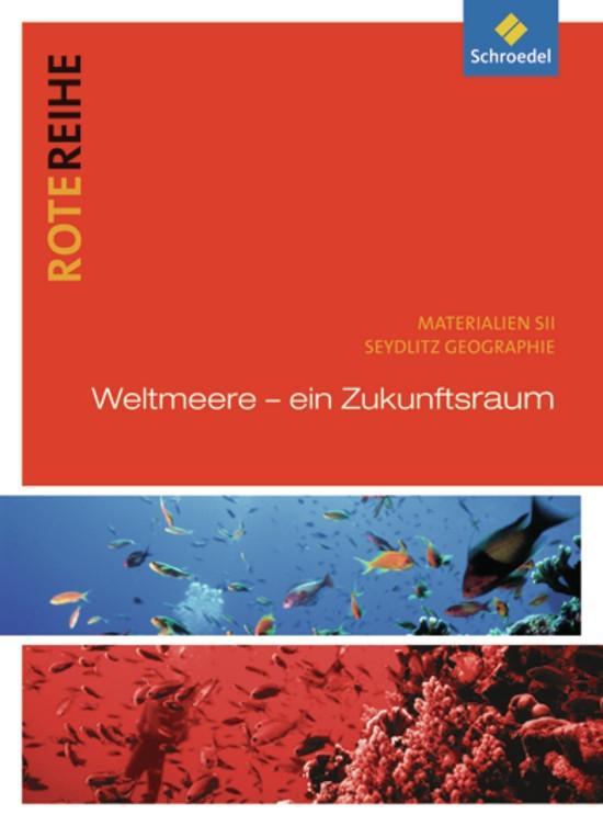 Seydlitz Geographie - Themenbände - Jürgen Bauer/ Winfried Waldeck/ Frank Morgeneyer/ Sigrun Hallermann/ Wolfgang Englert