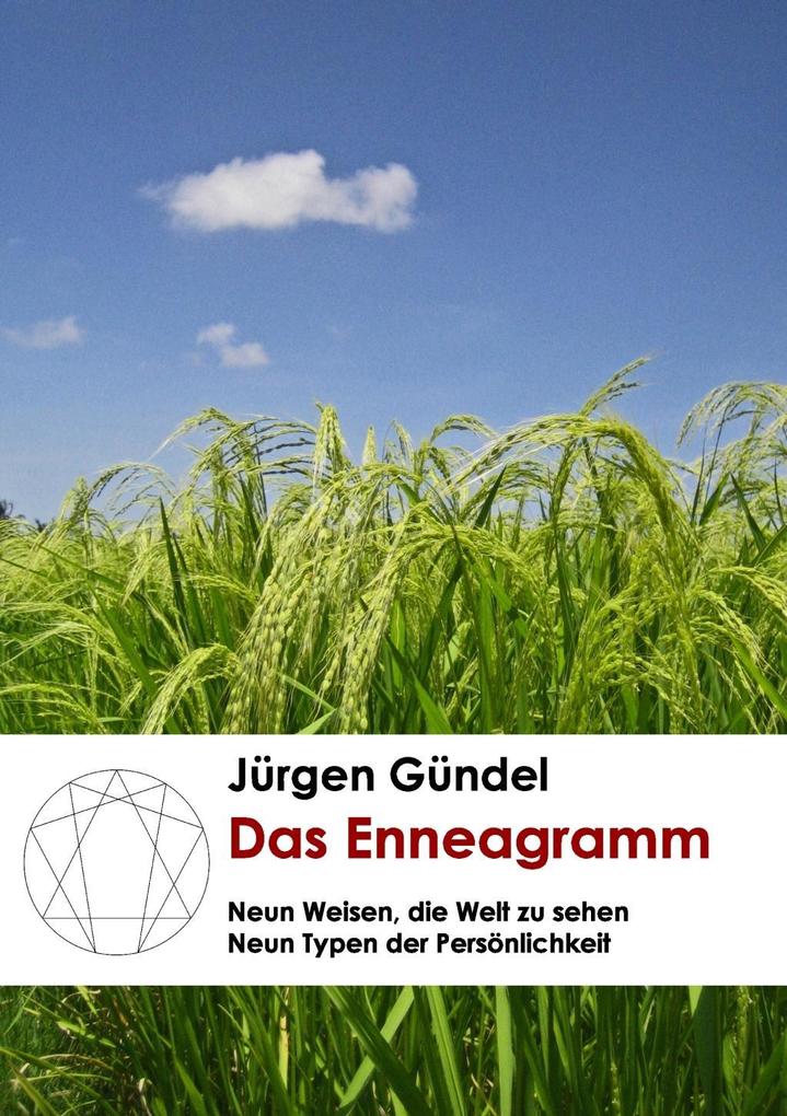 Das Enneagramm - Jürgen Gündel