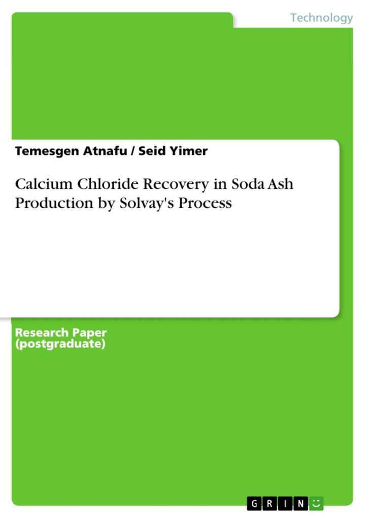 Calcium Chloride Recovery in Soda Ash Production by Solvay's Process