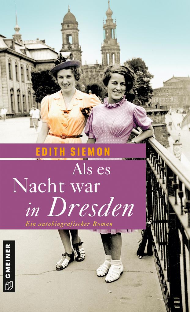 Als es Nacht war in Dresden - Edith Siemon