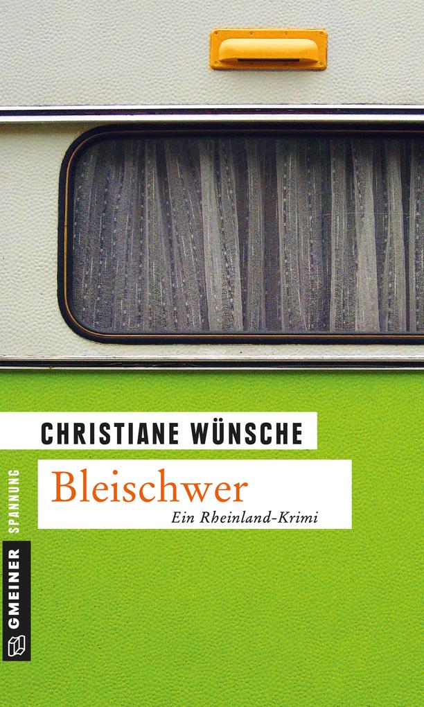 Bleischwer - Christiane Wünsche