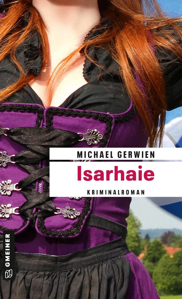 Isarhaie - Michael Gerwien
