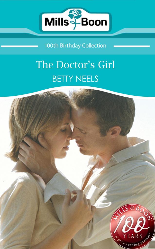 The Doctor's Girl (Mills & Boon Short Stories) - Betty Neels