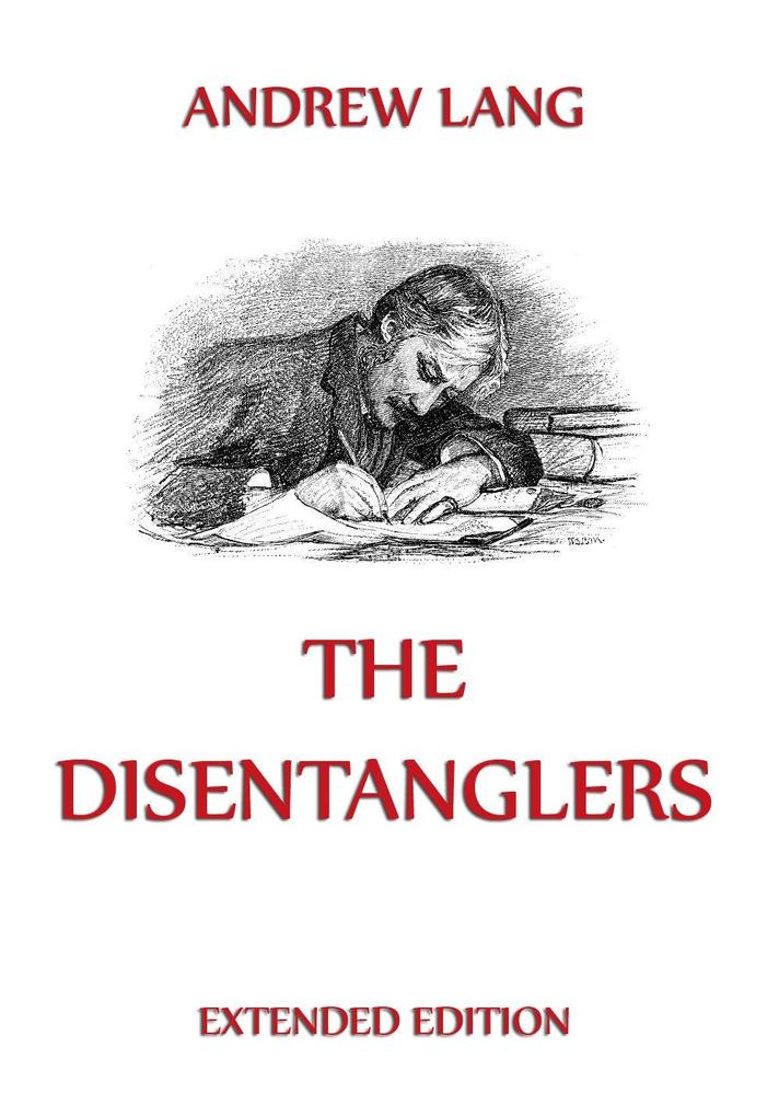 The Disentanglers - Andrew Lang
