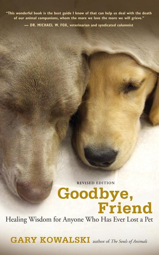 Goodbye Friend - Gary Kowalski