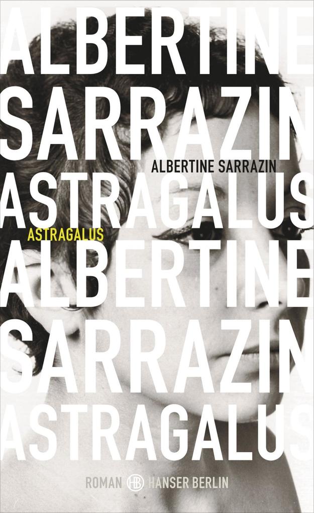 Astragalus - Albertine Sarrazin