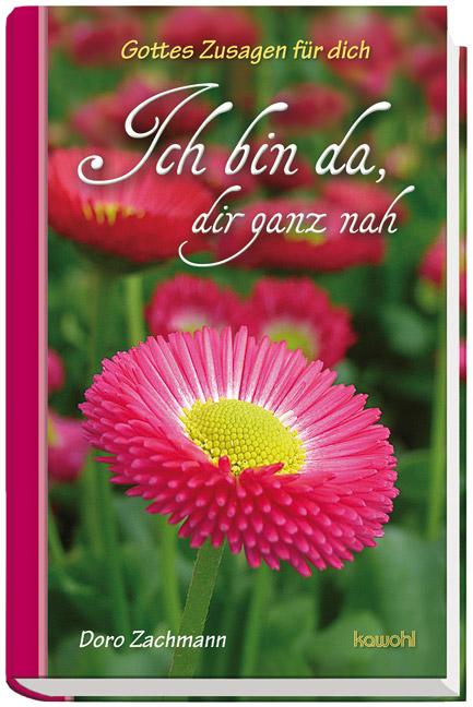 Kawohl Verlag Gmbh Ich Bin Da Dir Ganz Nah - Bild 5