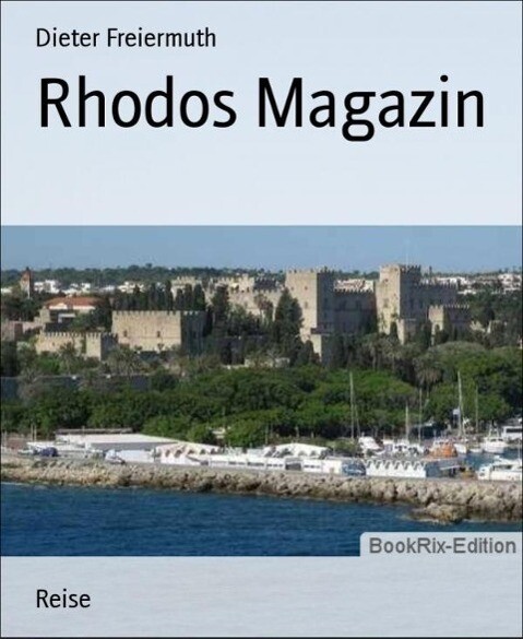 Rhodos Magazin - Dieter Freiermuth