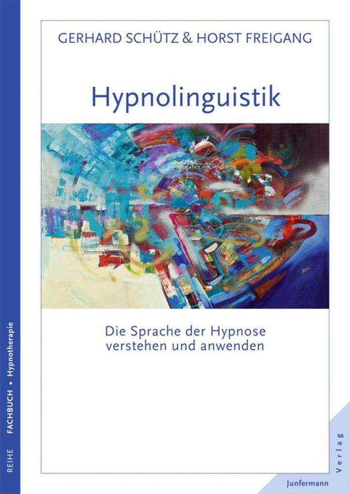 Hypnolingusitik - Gerhard Schütz/ Horst Freigang