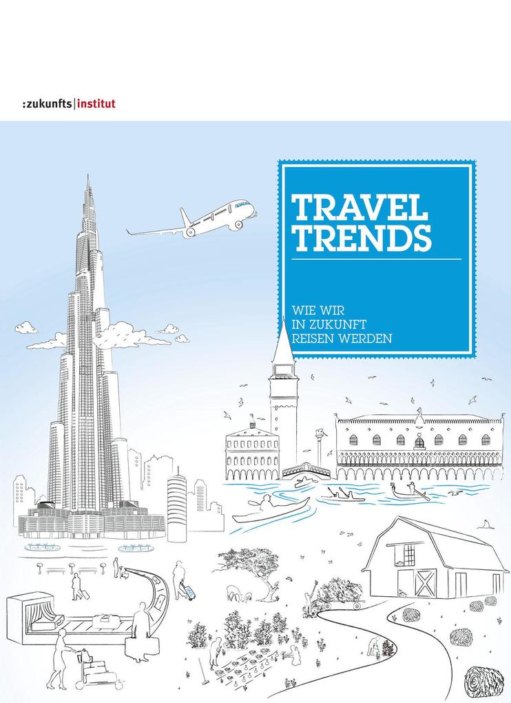 Travel Trends - Anja Kirig/ Harry Gatterer