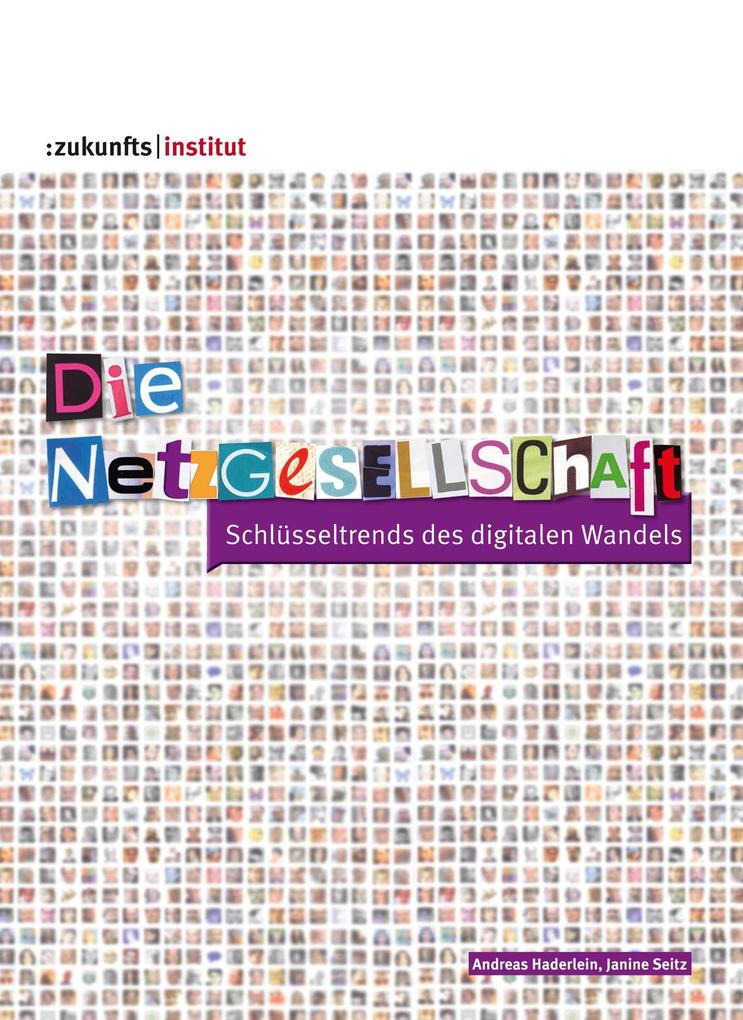 Die Netzgesellschaft - Janine Seitz/ Andreas Haderlein