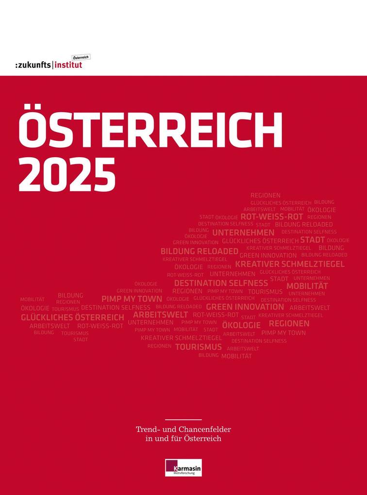 Österreich 2025 - Hanni Rützler/ Franz Kühmayer/ Sophie Karmasin/ Harry Gatterer