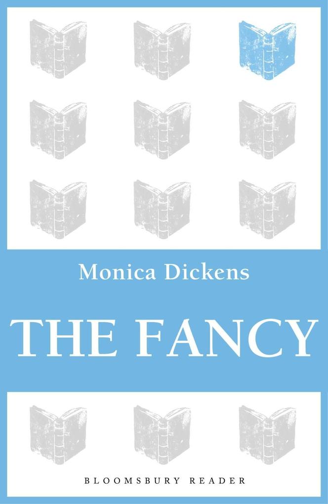 The Fancy - Monica Dickens