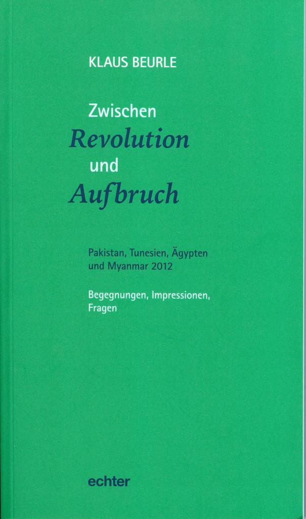 Zwischen Revolution und Aufbruch - Klaus Beurle