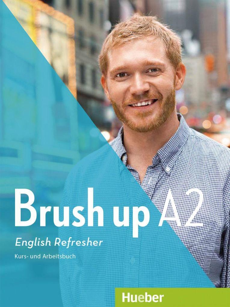 Hueber Verlag Gmbh Brush Up A2. Lehr- Und Arbeitsbuch Mit Audio-Cd - Bild 7