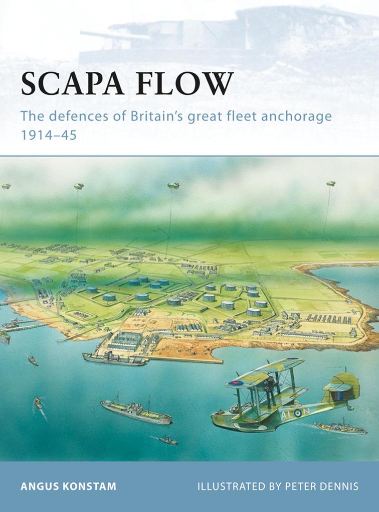 Scapa Flow - Angus Konstam