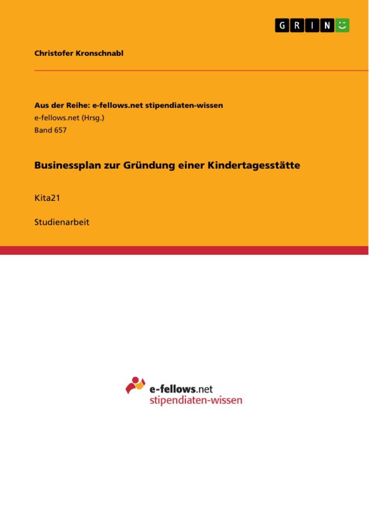 Businessplan zur Gründung einer Kindertagesstätte - Christofer Kronschnabl