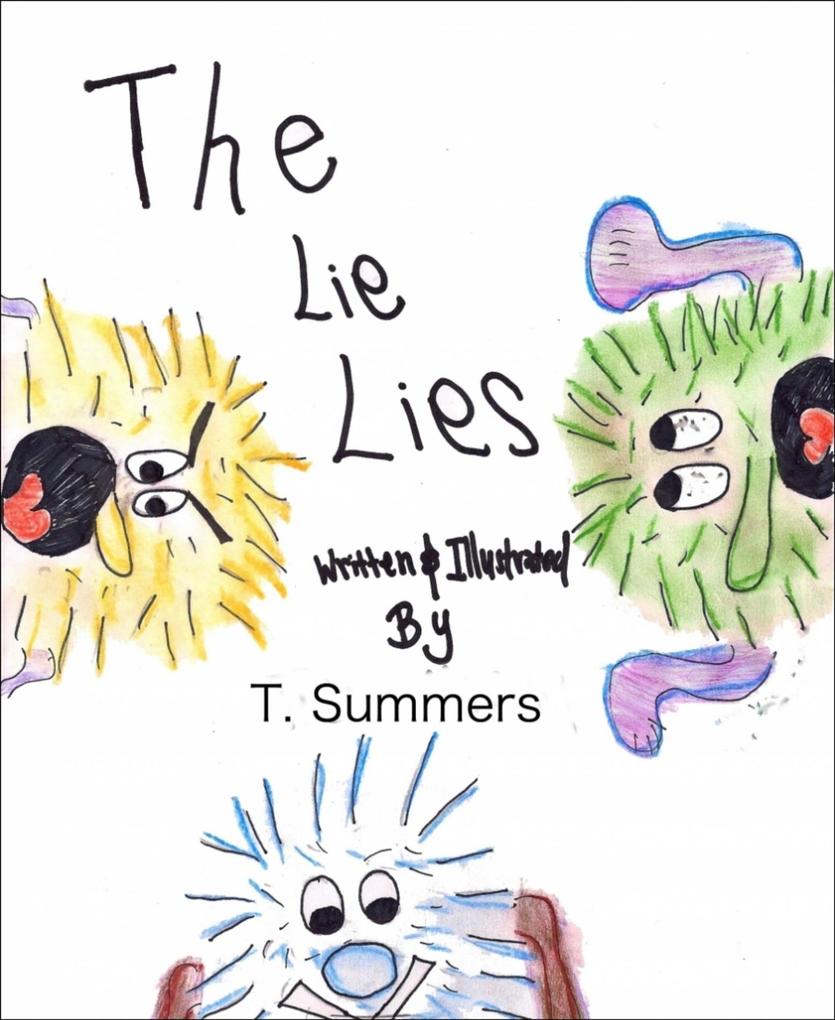 The Lie Lies (Colored Version) - T. Summers